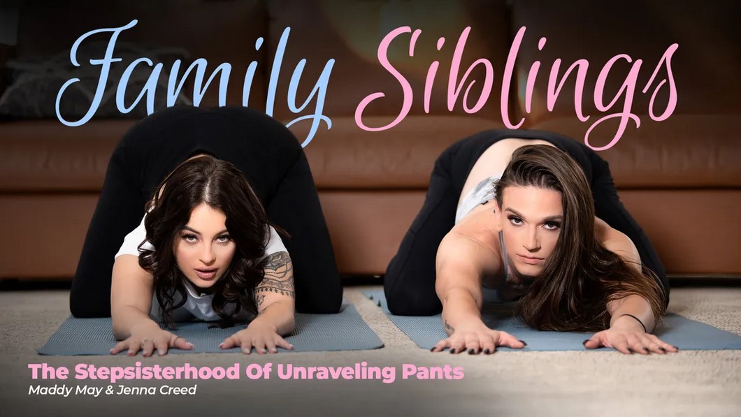 Jenna Creed, Maddy May - The Stepsisterhood Of Unraveling Pants [UltraHD/4K 2160P]